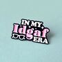 Idgaf Era Enamel Pin Badge, thumbnail 1 of 3