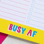 Busy Af Notepad | A5 Notepad To Do List, thumbnail 3 of 6