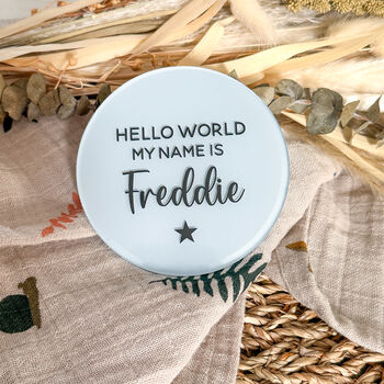 Personalised Hello World Baby Name Plaque Disc, 4 of 7