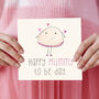 Happy Mummy To Be Day Mother's Day Card, thumbnail 1 of 3