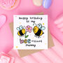 My Bee Rilliant Mummy Birthday Card, thumbnail 2 of 2