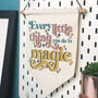 Every Little Thing You Do Is Magic Hanging Banner Flag, thumbnail 2 of 7
