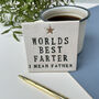 World's Best Farter, Father's Day Ceramic Coaster, thumbnail 1 of 4
