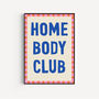 Homebody Club Art Print, thumbnail 1 of 5