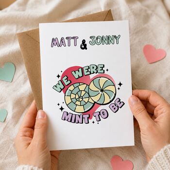 We Were Mint To Be Personalised Valentine's Card, 2 of 6