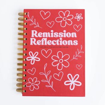 Remission Reflections Life After Cancer Journal, 4 of 4