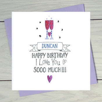 I Love You Personalised Birthday Card, 2 of 3
