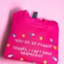 You're So Funny Embroidered Crewneck Sweatshirt, thumbnail 2 of 9
