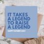 Legend Father's Day Card, thumbnail 1 of 3