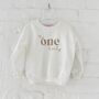 The 'One And Only' 1st Birthday Sweatshirt, thumbnail 5 of 11