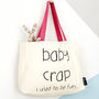 'Baby Crap… I Used To Be Fun' Tote Bag, thumbnail 3 of 12