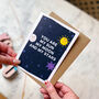 Valentines Card 'You Are My Sun', thumbnail 1 of 4