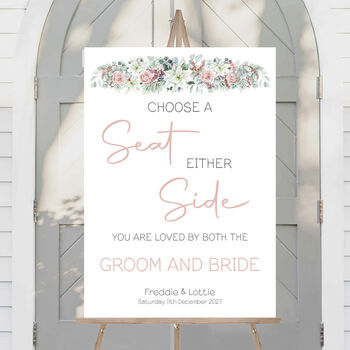 Choose A Seat Not A Side Wedding Sign, 2 of 3