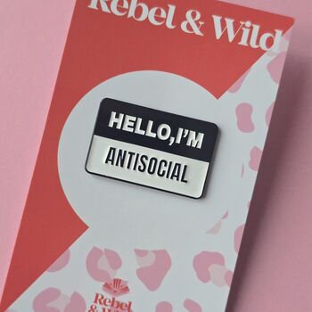 Hello, I'm Antisocial Name Label Enamel Pin Badge, 2 of 4