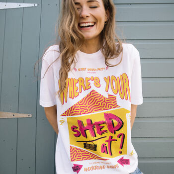 Where’s Your Shed At Women's Festival T Shirt, 2 of 3