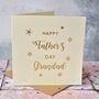Personalised Gold Foiled Grandad Father's Day Card, thumbnail 1 of 3
