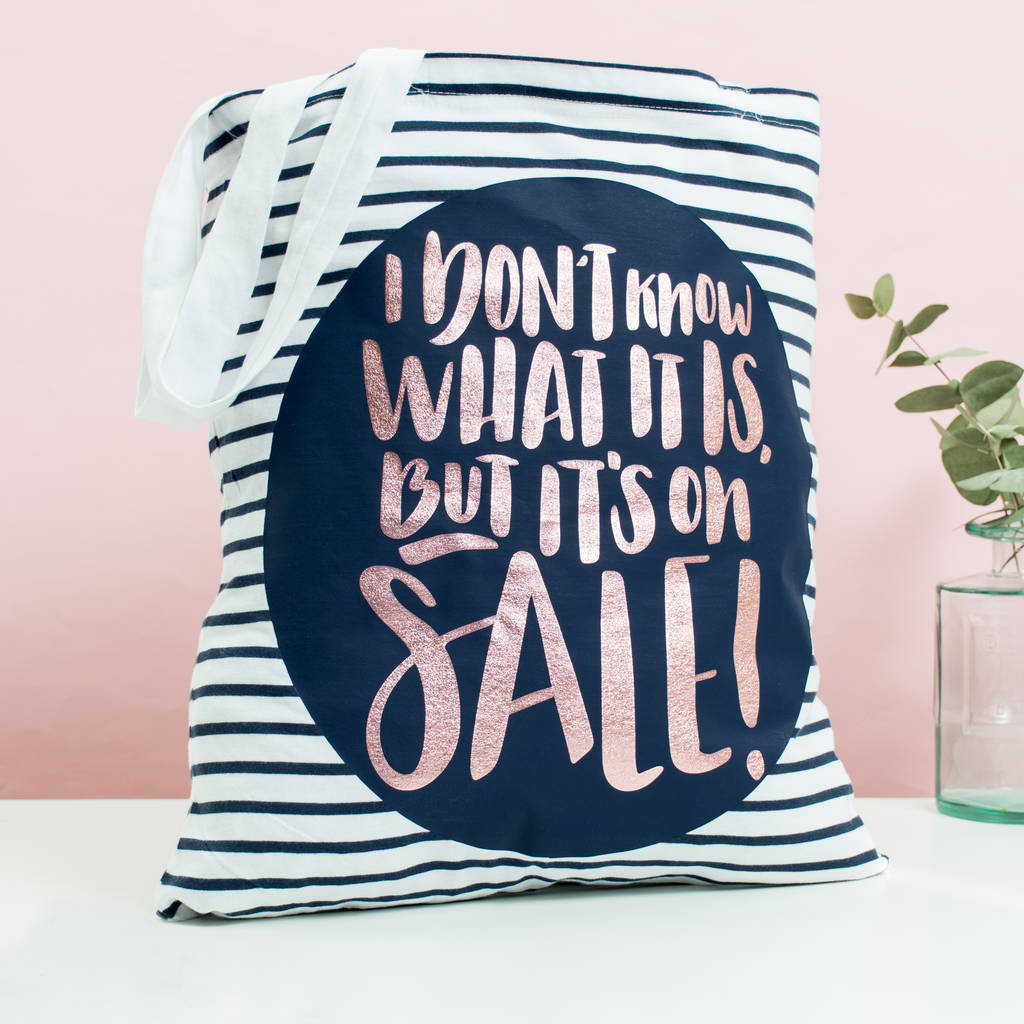 I Don’t Know What It Is But It’s On Sale Tote Bag, 1 of 2