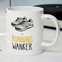 Novelty Funny And Rude 'Running Wanker' Gift Mug, For Marathon Runners, Birthday Present Jogger, thumbnail 1 of 4