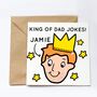 Personalised King Of Dad Jokes Card, thumbnail 1 of 3