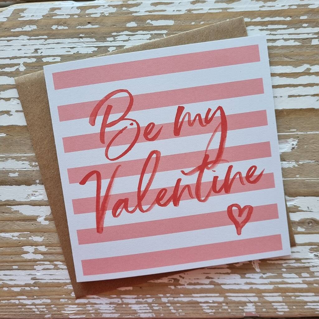 'Be My Valentine' Valentine's Day Card By Nest | notonthehighstreet.com