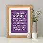 'I'll Be There For You' Song Lyrics Print, thumbnail 9 of 12