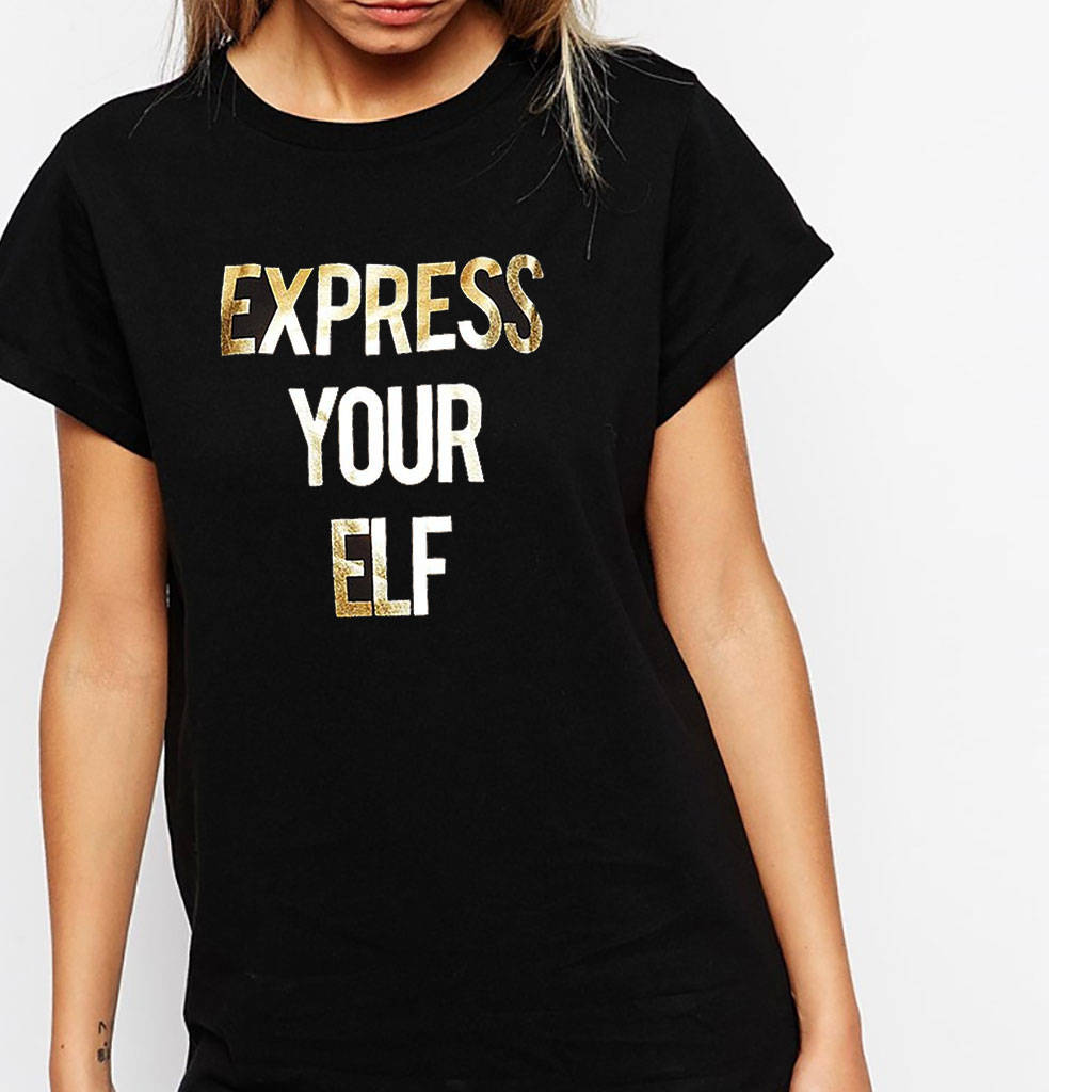 Express Your Elf Christmas T Shirt