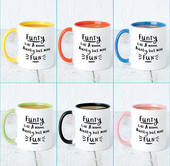 'Funty, Like A Normal Aunty But More Fun' Aunty Mug, 3 of 10