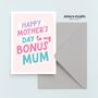 Bonus Mum Mother's Day Card, thumbnail 2 of 5
