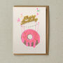Happy Birthday Pink Doughnut Greeting Card, thumbnail 1 of 2