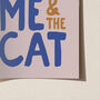 You, Me And The Cat Print, thumbnail 10 of 12