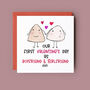 Our First Valentines As Boyfriend And Girlfriend Card, thumbnail 1 of 3