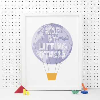 Rise By Lifting Others Print, 3 of 5