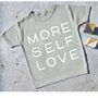 More Self Love T Shirt, thumbnail 3 of 3
