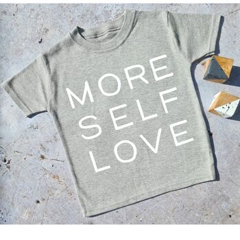 More Self Love T Shirt, 3 of 3