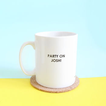 Party On! Waynes World, Personalised Mug, 3 of 3