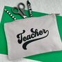 Thank You Teaching Assistant Cotton Pencil Case/Pouch, thumbnail 7 of 7