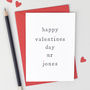 Personalised 'Happy Valentine's Day Mr Or Mrs' Card, thumbnail 1 of 6