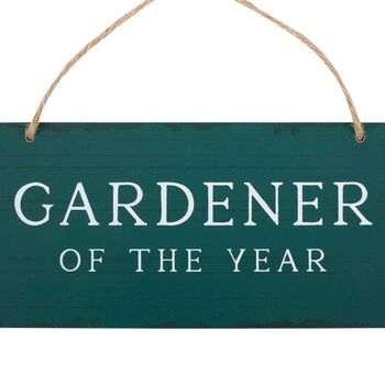 Gardener Of The Year Hanging Sign, 5 of 5