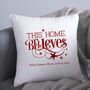 This Home Believes Personalised Cushion, thumbnail 1 of 4