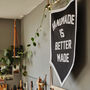 Handmade Is Better Made Felt Stitched Banner, thumbnail 2 of 3