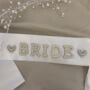Bride Hen Party Pearl Personalised Sash, thumbnail 1 of 5