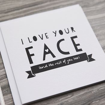 Funny Anniversary Card 'I Love Your Face', 2 of 5