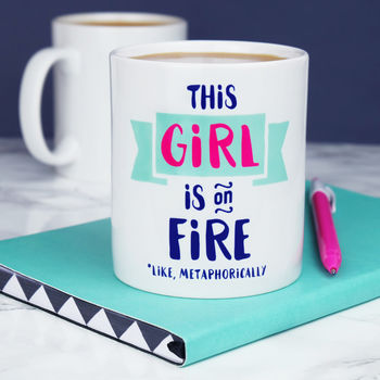 This Girl Is On Fire Mug, 2 of 4