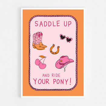 Saddle Up And Ride Your Pony Print, 5 of 5