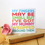 My Mummy Wrapped Around My Fingers Card, thumbnail 2 of 5