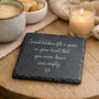 Heartfelt Slate Coaster For Grandparents Fill A Space Keepsake Gift, thumbnail 1 of 7