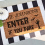 Personalised Enter If Your Dare Halloween Doormat, thumbnail 2 of 2