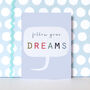 Mini Follow Your Dreams Card, thumbnail 3 of 4