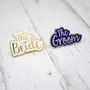 The Bride And The Groom Wedding Enamel Lapel Pin Set, thumbnail 1 of 12