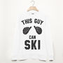 This Guy Can Ski Men’s Skiing Slogan Sweatshirt, thumbnail 3 of 3